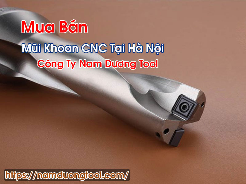 Mũi Khoan CNC Tại Hà Nội